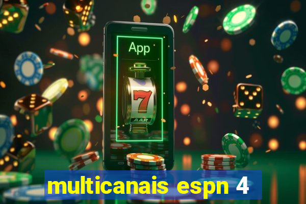 multicanais espn 4